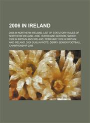 2006 in Ireland 2006 in Northern Ireland, List of Statutory Rules of Northern Ireland, 2006, Hurricane Gordon,1157678254,9781157678250