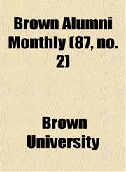 Brown Alumni Monthly (87, no. 2),1154649504,9781154649505