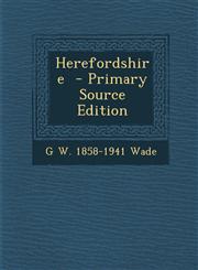 Herefordshire,1289838291,9781289838294