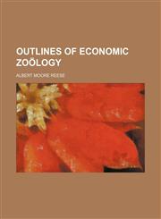 Outlines of economic zoölogy,1151768901,9781151768902