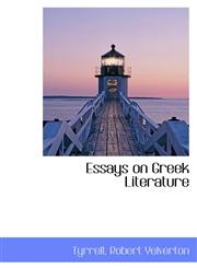 Essays on Greek Literature,1110353111,9781110353118