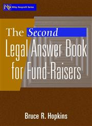 The Second Legal Answer Book for Fund-Raisers,0471387738,9780471387732