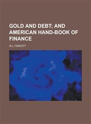 Gold and Debt,1234266156,9781234266158