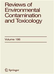 Reviews of Environmental Contamination and Toxicology 186,0387290249,9780387290249