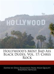 Hollywood's Most Bad Ass Black Dudes, Vol. 17 Chris Rock,1170700292,9781170700297