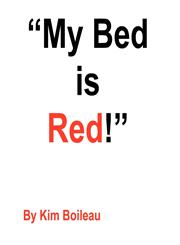 My Bed Is Red!,1456075527,9781456075521