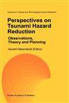 Perspectives on Tsunami Hazard Reduction Observations, Theory and Planning,0792348117,9780792348115