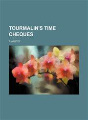 Tourmalin's Time Cheques,1151699985,9781151699985