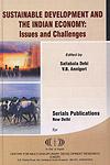 Sustainable Development and the Indian Economy Issues and Challenges,8183870546,9788183870542