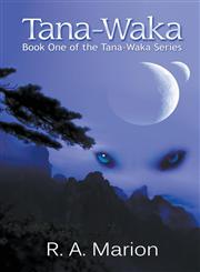 Tana-Waka Book One of the Tana-Waka Series,1628576804,9781628576801