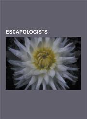 Escapologists Harry Houdini, Jim Steranko, Dorothy Dietrich, Tim Ellis, Matt the Knife, Doug Henning, Kristen Johnson, Thomas Solomo,1230479104,9781230479101