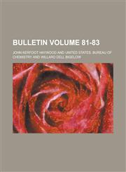 Bulletin Volume 81-83,1154988325,9781154988321