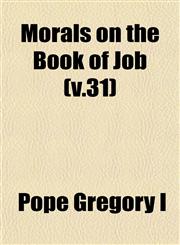 Morals on the Book of Job (v.31),1153039737,9781153039734