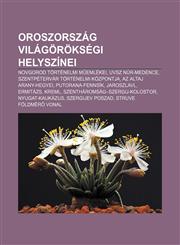 Oroszorszag Vilagoroksegi Helyszinei Novgorod Tortenelmi M Emlekei, Uvsz Nur-Medence, Szentpetervar Tortenelmi Kozpontja,1232892688,9781232892687