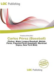 Carlos Pérez (Baseball),613689615X,9786136896151