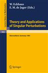 Theory and Applications of Singular Perturbations Proceedings of a Conference Held in Oberwolfach, August 16-22, 1981,3540115846,9783540115847