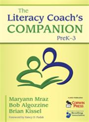 The Literacy Coachs Companion, PreK3,1412960738,9781412960731