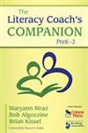 The Literacy Coachs Companion, PreK3,1412960738,9781412960731