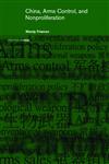 China, Arms Control, and Nonproliferation,0415700310,9780415700313