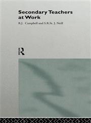 Secondary Teachers at Work,041508864X,9780415088640