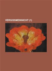 Vergissmeinnicht (1 ),1234186918,9781234186913
