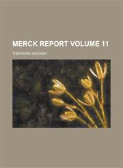 Merck Report Volume 11,123428314X,9781234283148