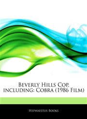 Articles On Beverly Hills Cop, including Cobra (1986 Film),1242395059,9781242395055