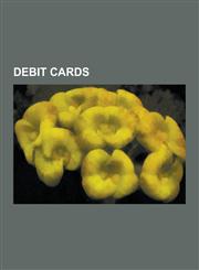 Debit Cards Barclaycard, Blackhawk Network, Card Enclosure, Carifs, Carte Bleue, Dankort, Debit Card, Debit Card Cashback, Debit M,1230565094,9781230565095