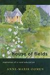 House of Fields Memories of a Rural Education,0814332854,9780814332856