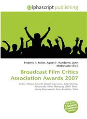 Broadcast Film Critics Association Awards 2007,6134315591,9786134315593