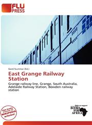 East Grange Railway Station,6136876922,9786136876924