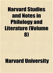 Harvard Studies and Notes in Philology and Literature (Volume 8),1152763911,9781152763913