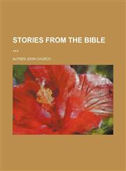 Stories From the Bible,1150809159,9781150809156
