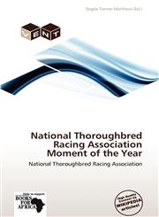 National Thoroughbred Racing Association Moment of the Year,6137844137,9786137844137