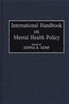 International Handbook on Mental Health Policy,031327567X,9780313275678
