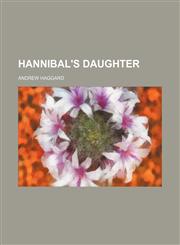 Hannibal's daughter,1150556080,9781150556081