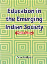 Education in the Emerging Indian Society Made Easy 5th Revised Edition, Reprinted