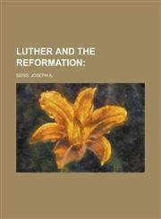 Luther and the Reformation,115363872X,9781153638722