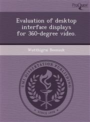 Evaluation of desktop interface displays for 360-degree video.,1249082706,9781249082705