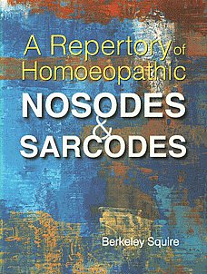 A Reportory of the Homoeopathic Nosodes & Sarcodes 4th Impression,8131906027,9788131906026