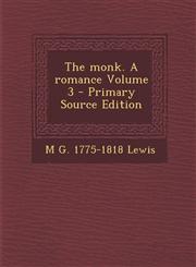 Monk. a Romance Volume 3,1289828571,9781289828578