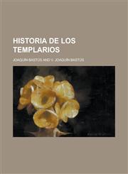 Historia de Los Templarios,1234564920,9781234564926