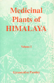 Medicinal Plants of Himalaya Vol. 1 1st Edition,8170304644,9788170304647