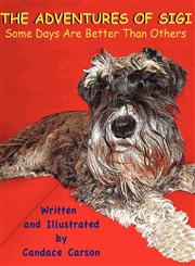 The Adventures of Sigi-Some Days Are Better Than Others,1937339041,9781937339043