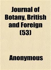 Journal of Botany, British and Foreign (53),1152354442,9781152354449