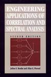 Engineering Applications of Correlation and Spectral Analysis 2nd Edition,0471570559,9780471570554