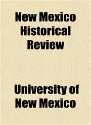 New Mexico Historical Review,1150029870,9781150029875