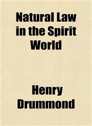 Natural Law in the Spirit World,1152431897,9781152431898
