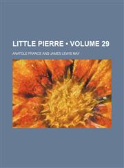 Little Pierre (Volume 29),1154140628,9781154140620