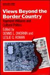 Views Beyond the Border Country,0415902762,9780415902762